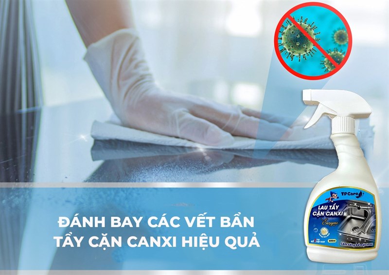 Nước tẩy cặn canxi là gì? Ưu điểm của nước tẩy cặn canxi với 