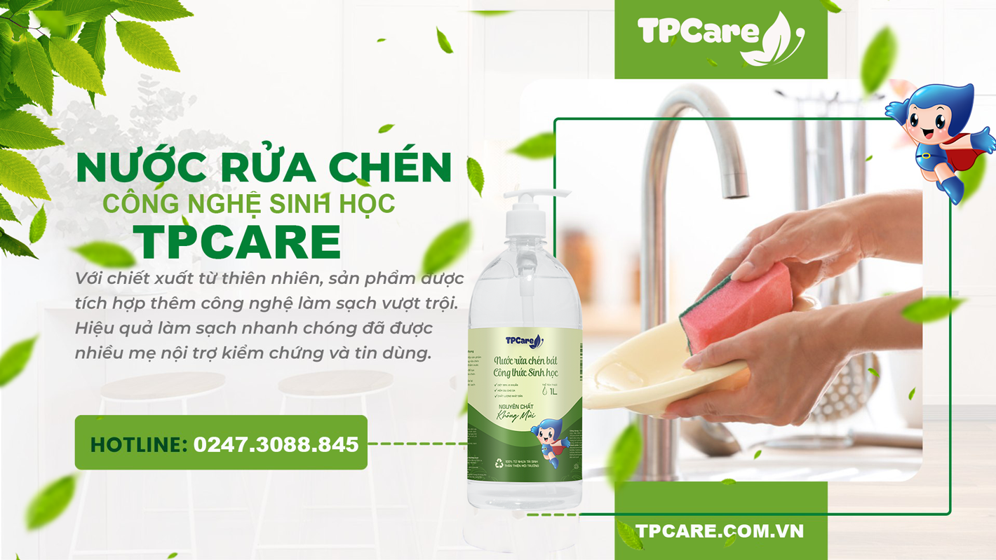 Chén bát sạch bong, thơm mát tự nhiên nhờ công nghệ sinh học